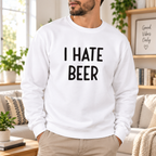 Funny I Hate Beer Quote White Lie Party Shirt