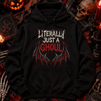 Literally Just A Ghoul Shirt & Hoodie Goth Graphic Apparel