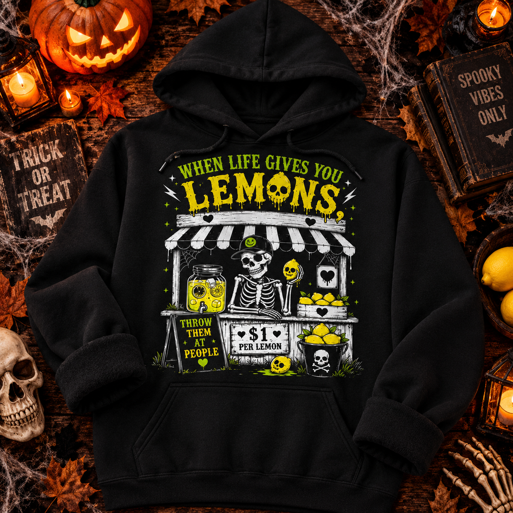 When Life Gives You Lemons Skeleton Shirt Funny Sarcastic Tee
