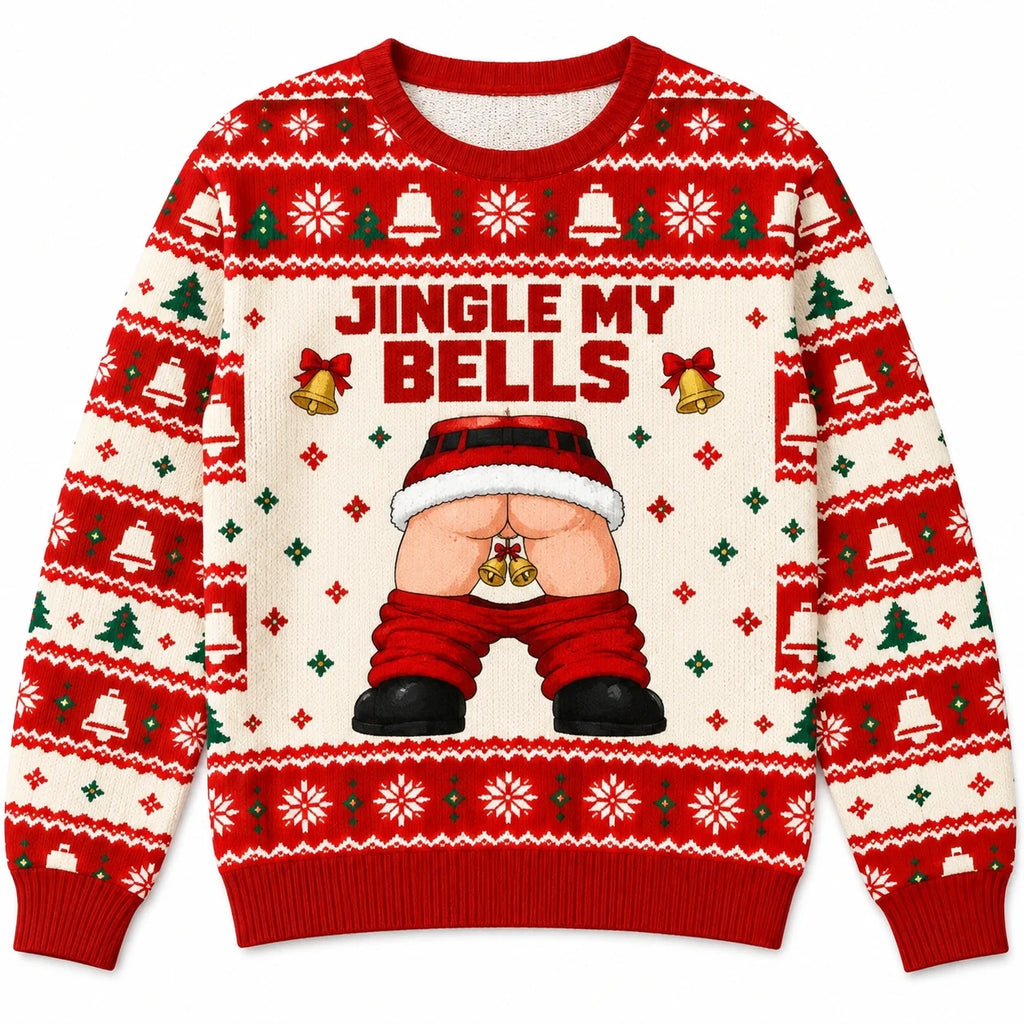 Funny Naughty Jingle My Bells Christmas Ugly Sweater