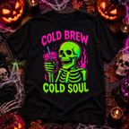 Cold Brew Cold Soul Shirt Funny Skeleton Coffee Tee