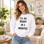 I'll Be Ready In 5 Minutes White Lie Party Shirt