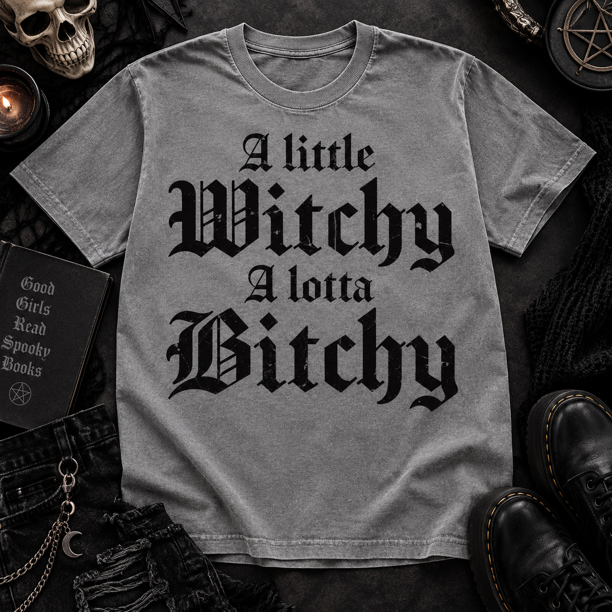 A Little Witchy A Lotta Bitchy Shirt, Spooky Goth Tee