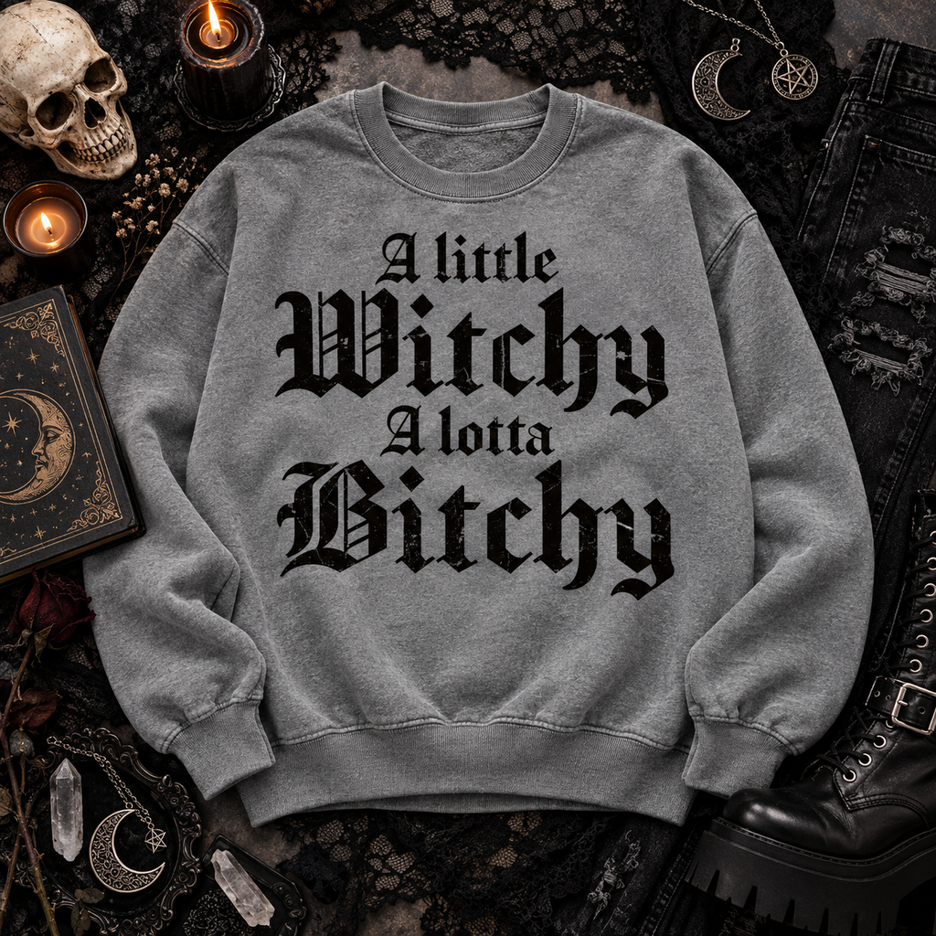 A Little Witchy A Lotta Bitchy Shirt, Spooky Goth Tee