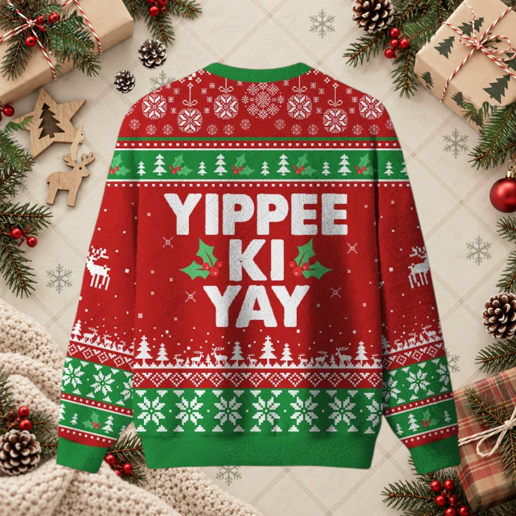 Yippee Ki Yay Action Movie Quote Ugly Christmas Sweater