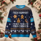 Tech Support Delete Your Cookies Ugly Christmas Sweater - Funny IT Nerd Holiday Shirt