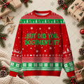 But Did You Document It Funny Office Christmas Sweater