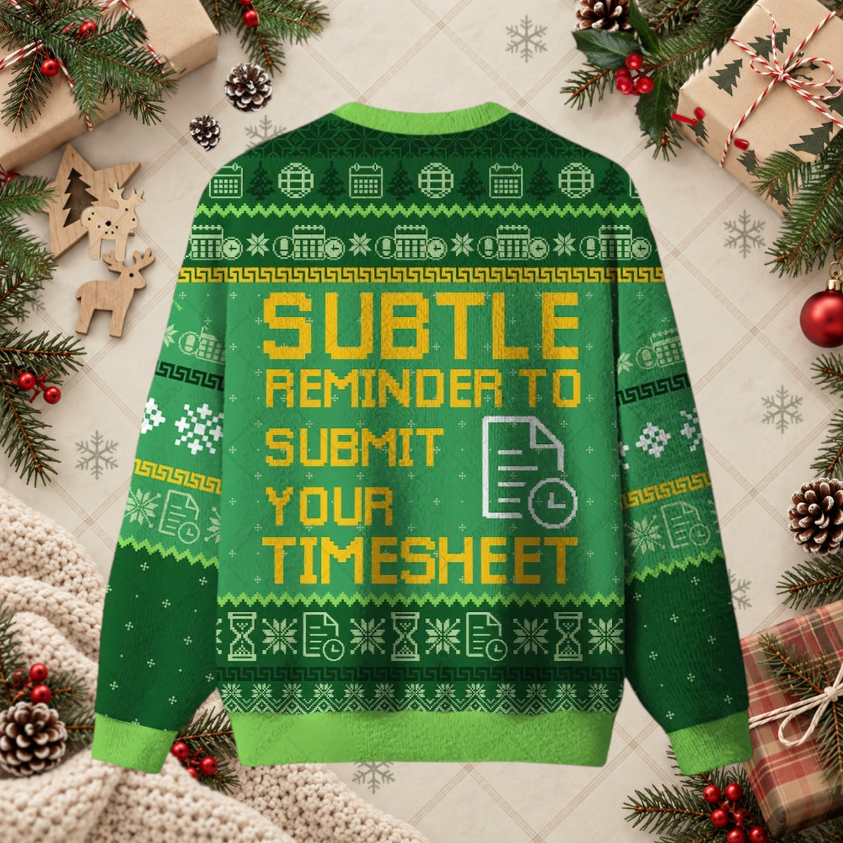 Subtle Reminder To Submit Your Timesheet HR Office Sweater
