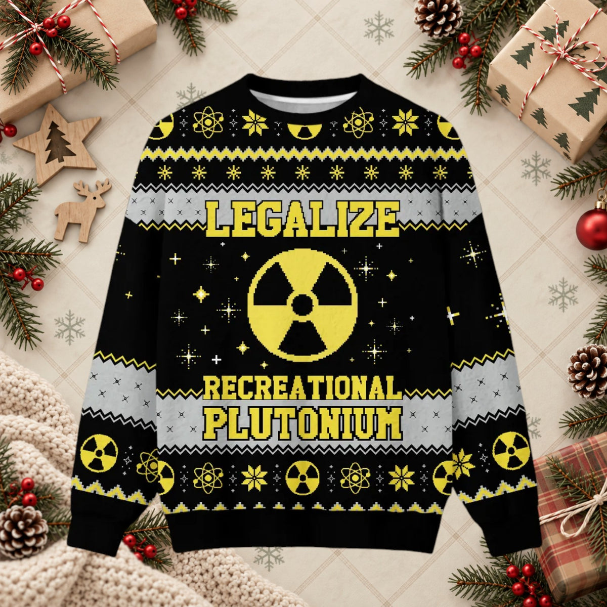 Legalize Recreational Plutonium Science Nerd Ugly Christmas Holiday Sweater