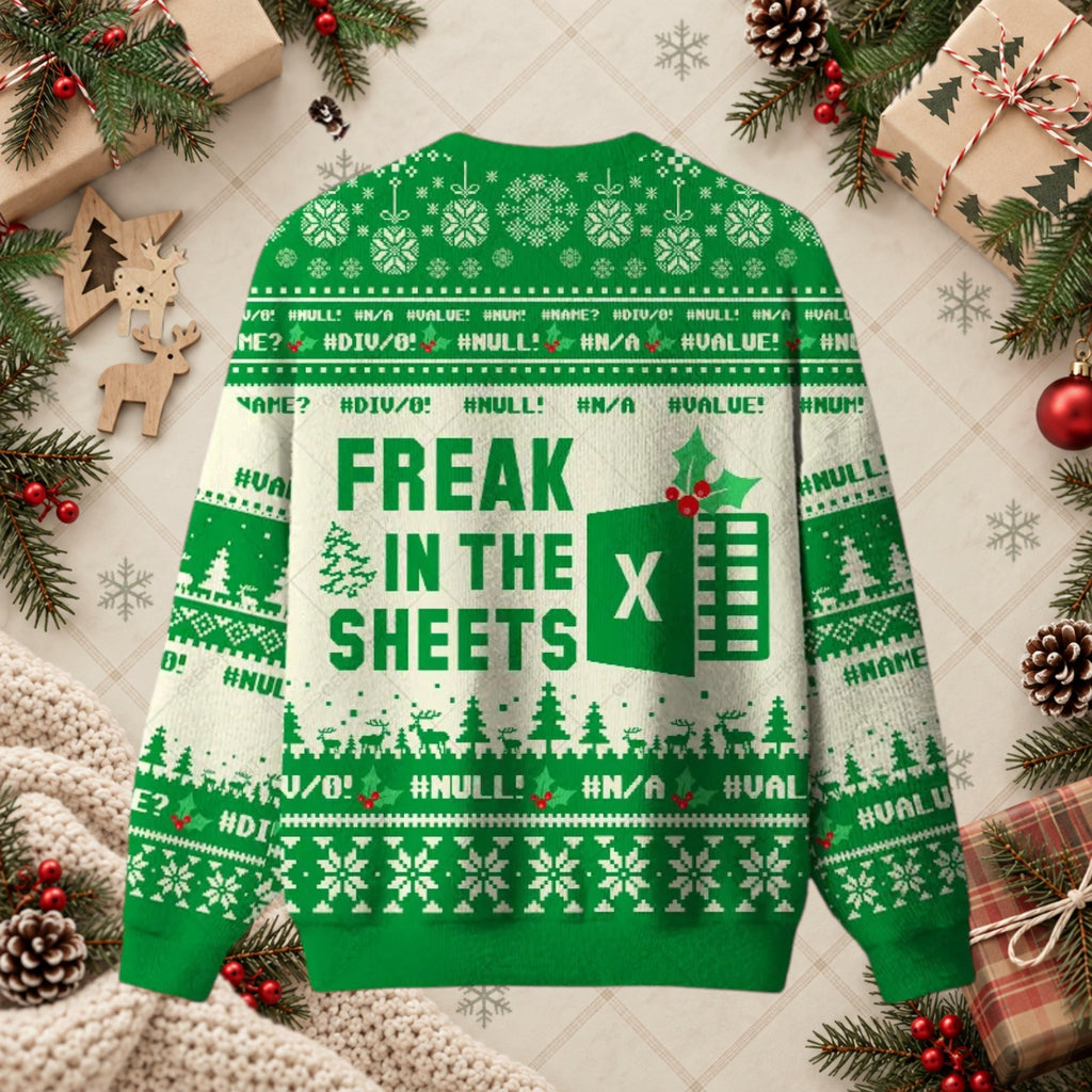 Freak In The Sheets Excel Office Funny Sweater