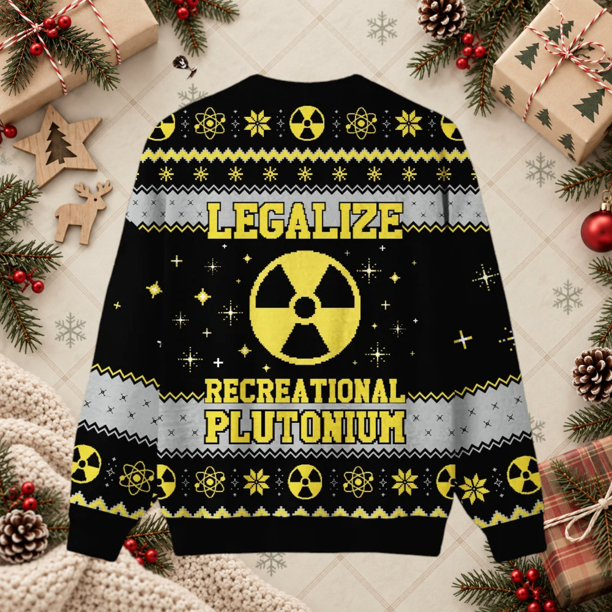 Legalize Recreational Plutonium Science Nerd Ugly Christmas Holiday Sweater